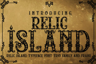 Relic Island Typeface Review for Bold Handmade Branding